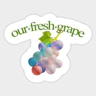 Our fresh grape Sticker